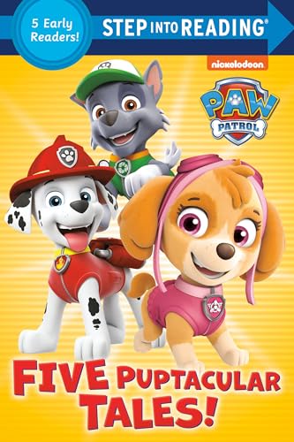 Read Five Puptacular Tales! (PAW Patrol) (Step into Reading), written by Various Read Five Puptacular Tales! (PAW Patrol) (Step into Reading), written by Various