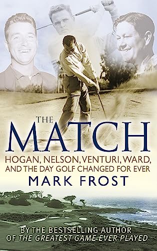 Read The Match, written by Mark Frost Read The Match, written by Mark Frost
