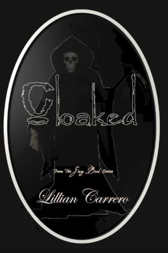 Read Cloaked, written by Lillian Carrero