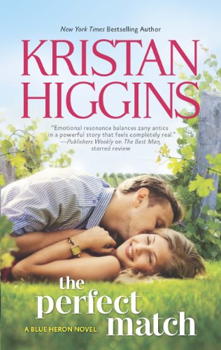 Read The Perfect Match (The Blue Heron Series Book 2), written by Kristan Higgins