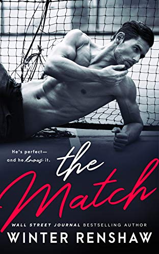 Read The Match, written by Winter Renshaw Read The Match, written by Winter Renshaw