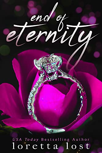 Read End of Eternity, written by Loretta Lost