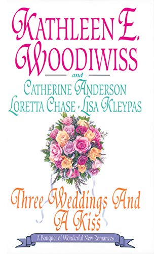 Read Three Weddings and a Kiss (Scoundrels), written by Lisa Kleypas; Catherine Anderson; Loretta Chase