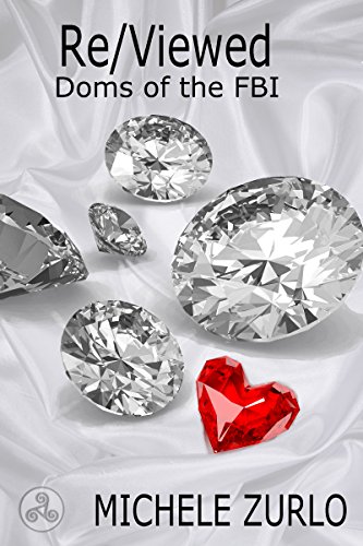 Read Re/Viewed (Doms of the FBI Book 6), written by Michele Zurlo