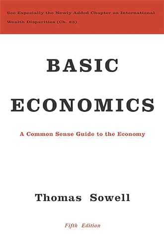Read Basic Economics, written by Thomas Sowell