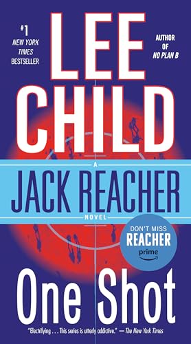 Read One Shot (Jack Reacher, No. 9), written by Lee Child Read One Shot (Jack Reacher, No. 9), written by Lee Child