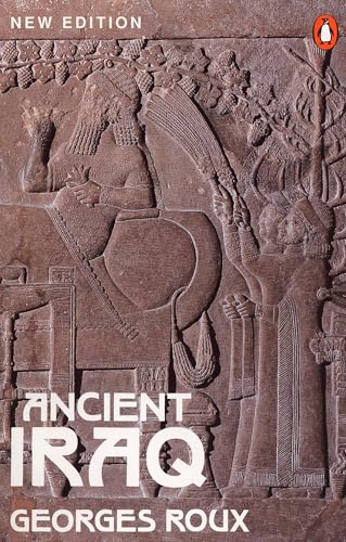 Read Ancient Iraq: Third Edition (Penguin History), written by Georges Roux Read Ancient Iraq: Third Edition (Penguin History), written by Georges Roux