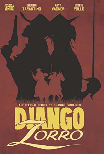 Read Django/Zorro Vol. 1, written by Quentin Tarantino; Matt Wagner