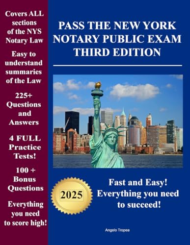 Read Pass the New York Notary Public Exam Third Edition: Everything you need - Exam Prep with 4 Full Practice Tests!, written by Angelo Tropea