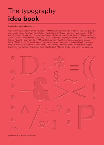 Read The Typography Idea Book: Inspiration from 50 Masters (Type, Fonts, Graphic Design), written by Steven Heller; Gail Anderson