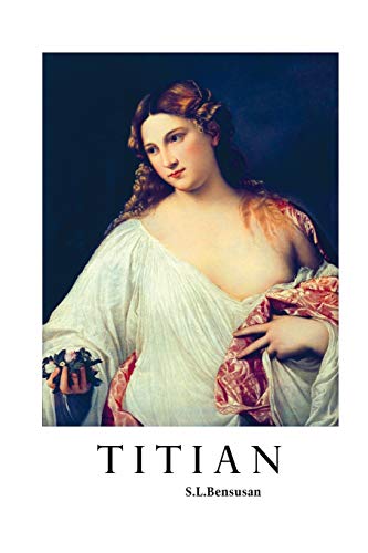 Read Titian (Painters Seires), written by S.L. Bensusan
