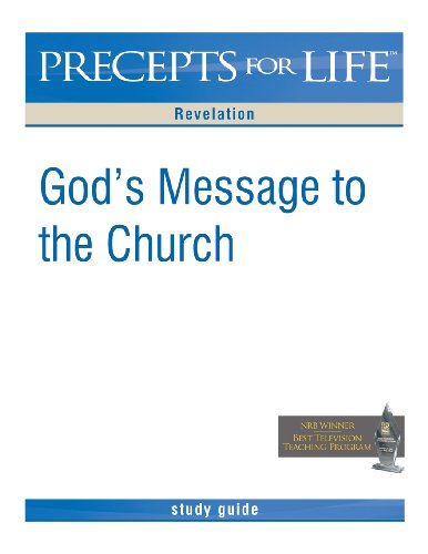 Read Precepts for Life Study Guide: God's Message to the Church (Revelation), written by Kay Arthur