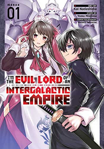Read I'm the Evil Lord of an Intergalactic Empire! Vol. 1 (I'm the Evil Lord of an Intergalactic Empire! (Manga)), written by Yomu Mishima Read I'm the Evil Lord of an Intergalactic Empire! Vol. 1 (I'm the Evil Lord of an Intergalactic Empire! (Manga)), written by Yomu Mishima