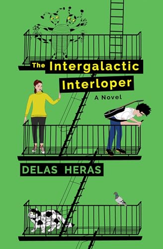 Read The Intergalactic Interloper: a novel, written by Delas Heras Read The Intergalactic Interloper: a novel, written by Delas Heras