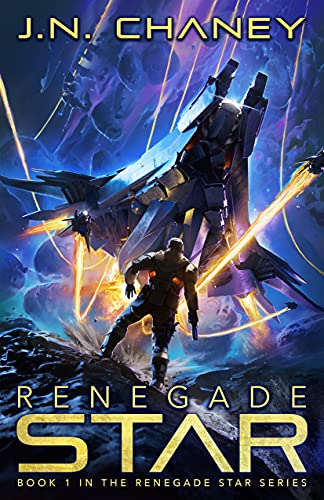 Read Renegade Star: An Intergalactic Space Opera Adventure, written by J.N. Chaney Read Renegade Star: An Intergalactic Space Opera Adventure, written by J.N. Chaney