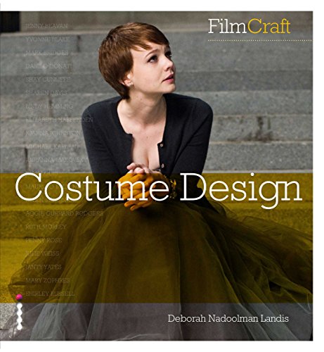 Read FilmCraft: Costume Design, written by Deborah Nadoolman Landis