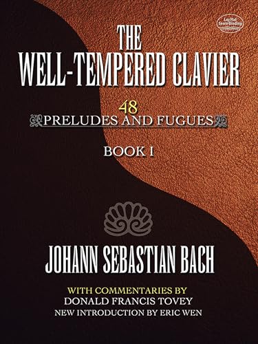 Read The Well-Tempered Clavier: 48 Preludes and Fugues Book I (Volume 1) (Dover Classical Piano Music), written by Johann Sebastian Bach; Donald Francis Tovey Read The Well-Tempered Clavier: 48 Preludes and Fugues Book I (Volume 1) (Dover Classical Piano Music), written by Johann Sebastian Bach; Donald Francis Tovey