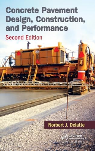 Read Concrete Pavement Design, Construction, and Performance, written by Norbert J. Delatte