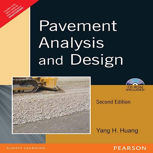 Read Pavement Analysis and Design, Edition 2, written by Yang H. Huang
