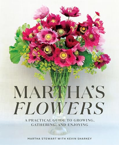 Read Martha's Flowers: A Practical Guide to Growing, Gathering, and Enjoying, written by Martha Stewart; Kevin Sharkey Read Martha's Flowers: A Practical Guide to Growing, Gathering, and Enjoying, written by Martha Stewart; Kevin Sharkey