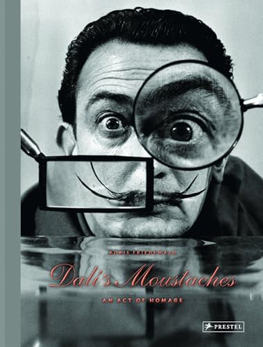 Read Dali's Moustaches: An Act of Homage, written by Boris Friedewald