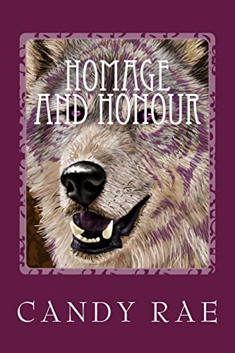 Read Homage and Honour: Planet Wolf Three, written by Candy Rae Read Homage and Honour: Planet Wolf Three, written by Candy Rae
