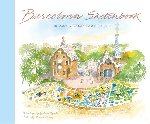 Read Barcelona Sketchbook: Homage to Catalan Architecture, written by Marcus Binney