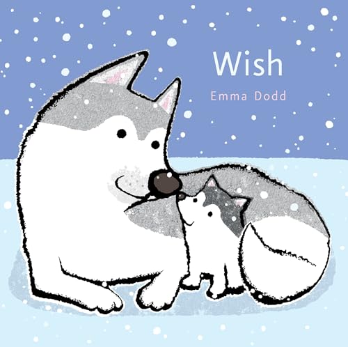 Read Wish (Emma Dodd's Love You Books), written by Emma Dodd Read Wish (Emma Dodd's Love You Books), written by Emma Dodd