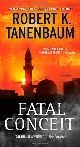 Read Fatal Conceit: A Novel (26) (A Butch Karp-Marlene Ciampi Thriller), written by Robert K. Tanenbaum