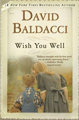 Read Wish You Well, written by David Baldacci Read Wish You Well, written by David Baldacci