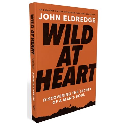 Read Wild at Heart Publisher: Thomas Nelson; Rev Exp edition, written by John Eldredge Read Wild at Heart Publisher: Thomas Nelson; Rev Exp edition, written by John Eldredge