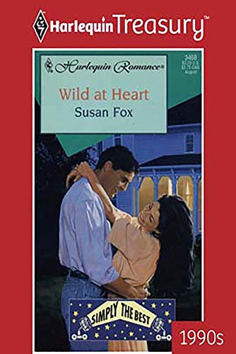 Read WILD AT HEART (Simply the Best Book 8), written by Susan Fox Read WILD AT HEART (Simply the Best Book 8), written by Susan Fox