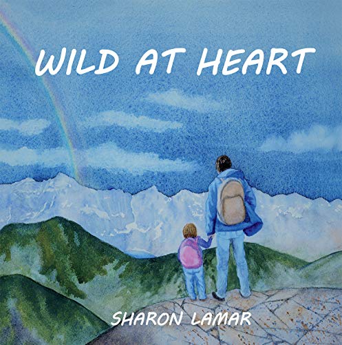 Read Wild at Heart, written by Sharon Lamar Read Wild at Heart, written by Sharon Lamar