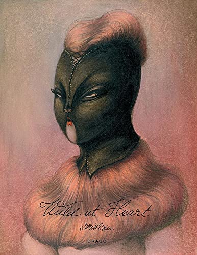 Read Wild at Heart, written by Miss Van Read Wild at Heart, written by Miss Van