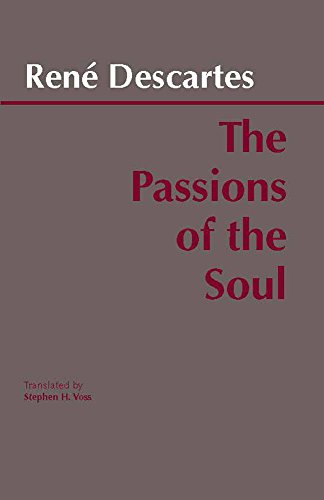 Read The Passions of the Soul: Les Passions De l'Âme, written by Rene Descartes Read The Passions of the Soul: Les Passions De l'Âme, written by Rene Descartes