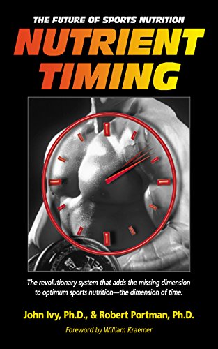 Read Nutrient Timing: The Future of Sports Nutrition, written by John Ivy