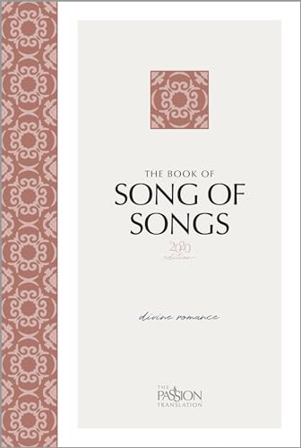 Read The Book of Song of Songs (2020 edition): Divine Romance (The Passion Translation), written by Brian Simmons Read The Book of Song of Songs (2020 edition): Divine Romance (The Passion Translation), written by Brian Simmons