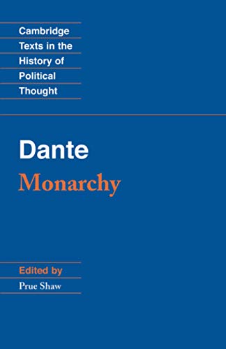 Read Dante: Monarchy (Cambridge Texts in the History of Political Thought), written by Dante