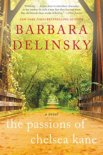 Read The Passions of Chelsea Kane, written by Barbara Delinsky Read The Passions of Chelsea Kane, written by Barbara Delinsky
