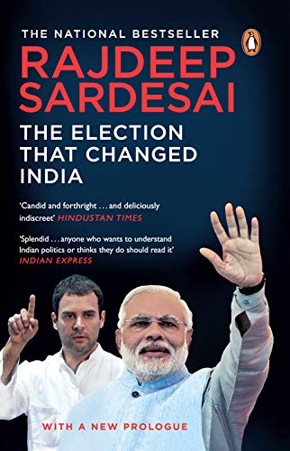 Read 2014: The Election That Changed India, written by Rajdeep Sardesai Read 2014: The Election That Changed India, written by Rajdeep Sardesai