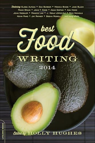 Read Best Food Writing 2014, written by Holly Hughes Read Best Food Writing 2014, written by Holly Hughes