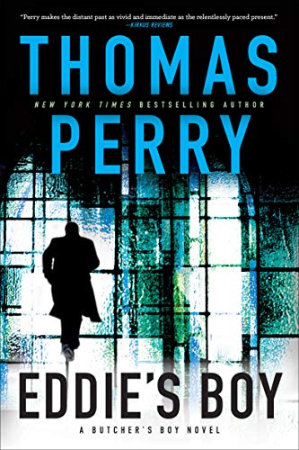 Read Eddie's Boy: A Novel (The Butcher's Boy Novels), written by Thomas Perry