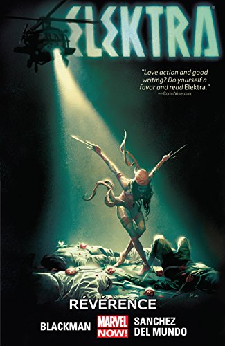 Read Elektra Vol. 2: Reverence (Elektra (2014-2015)), written by W. Haden Blackman Read Elektra Vol. 2: Reverence (Elektra (2014-2015)), written by W. Haden Blackman