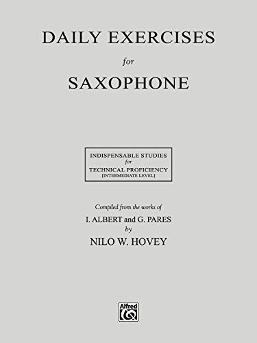 Read Daily Exercises for Saxophone, written by Nilo W. Hovey