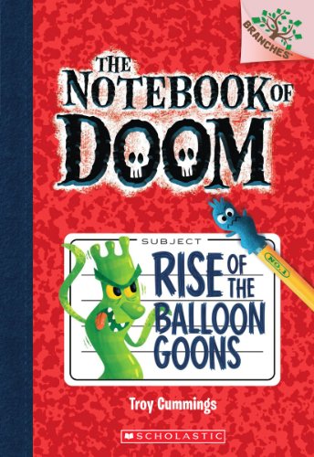 Read Rise of the Balloon Goons: A Branches Book (The Notebook of Doom #1) (1), written by Troy Cummings