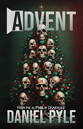 Read Advent, written by Daniel Pyle Read Advent, written by Daniel Pyle