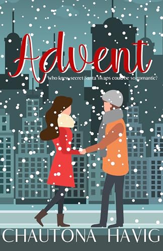 Read Advent (Christmas Fiction), written by Chautona Havig Read Advent (Christmas Fiction), written by Chautona Havig