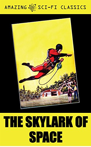 Read The Skylark of Space, written by E.E. "Doc" Smith