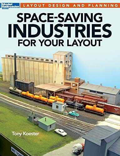 Read Space-Saving Industries for Your Layout (Model Railroader Books Layout Design and Planning), written by Tony Koester