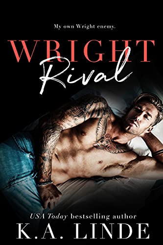 Read Wright Rival (Wright Vineyard Book 3), written by K.A. Linde Read Wright Rival (Wright Vineyard Book 3), written by K.A. Linde